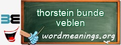 WordMeaning blackboard for thorstein bunde veblen